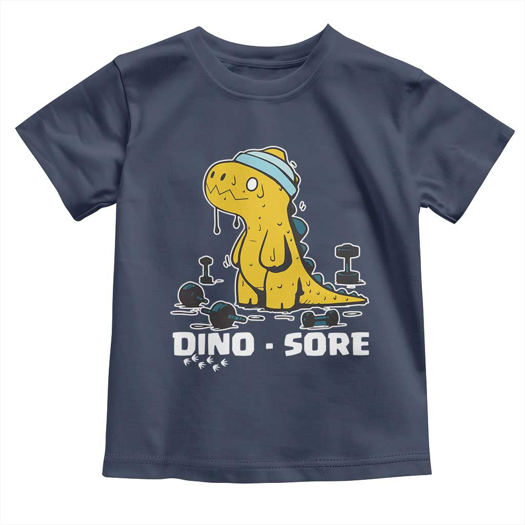 Dino Sore Toddler T Shirt Funny Dinosaur Workout Gift - Wonder Print Shop