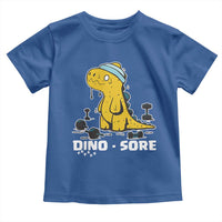 Dino Sore Toddler T Shirt Funny Dinosaur Workout Gift - Wonder Print Shop