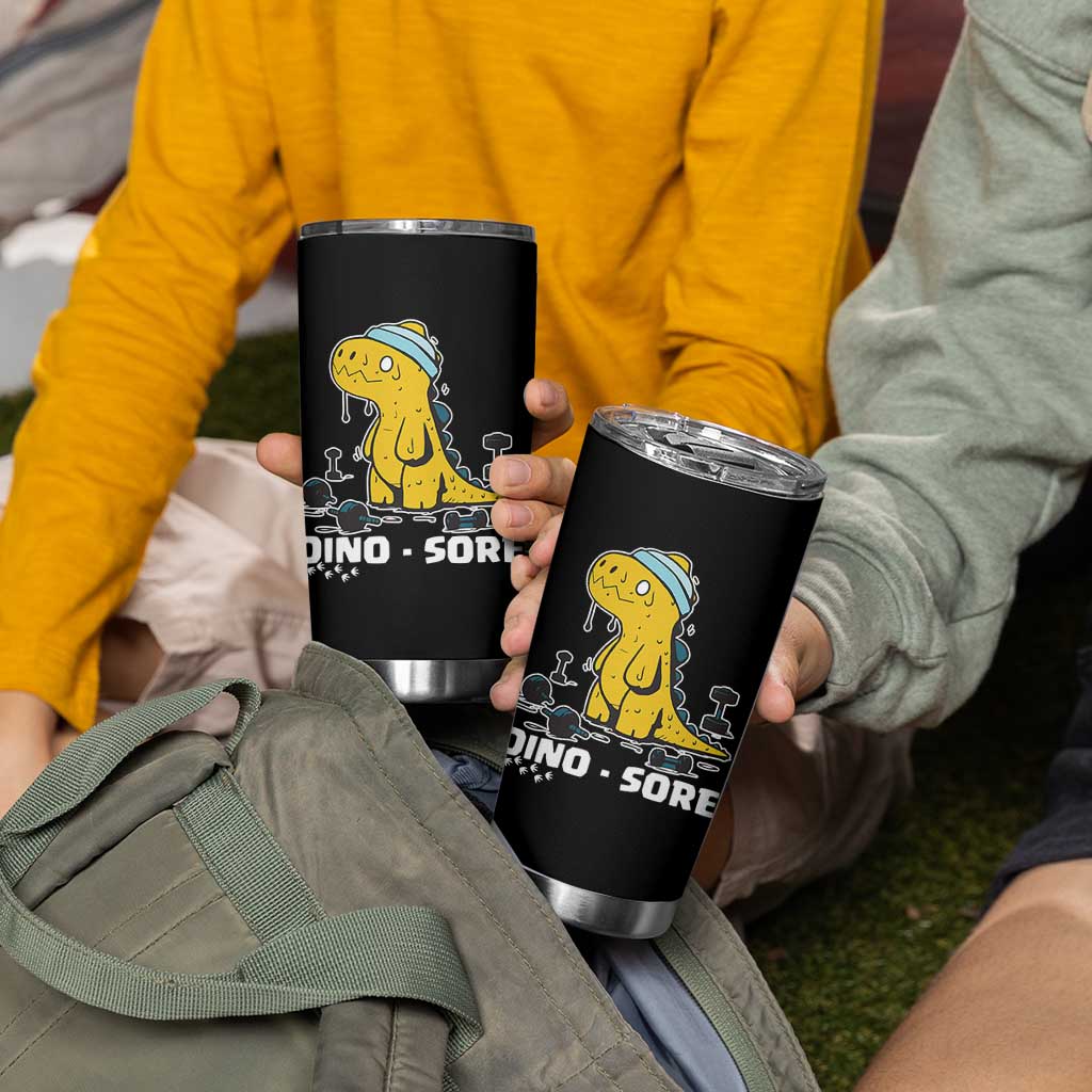 Dino Sore Tumbler Cup Funny Dinosaur Workout Gift