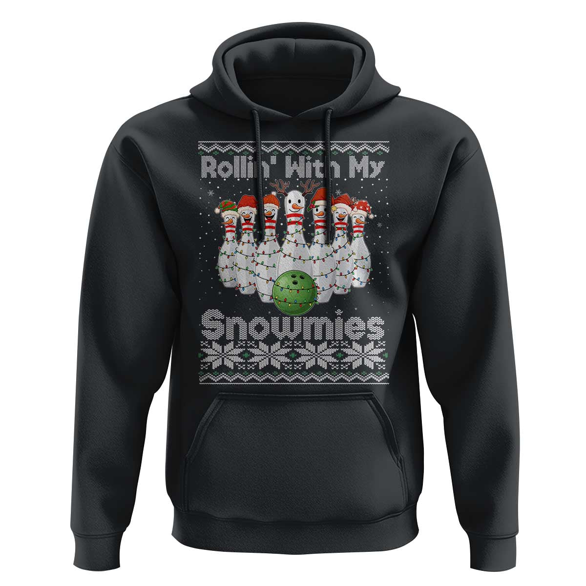 Rollin With My Snowmies Hoodie Funny Christmas Bowling Ugly Sweater Gift - Wonder Print Shop