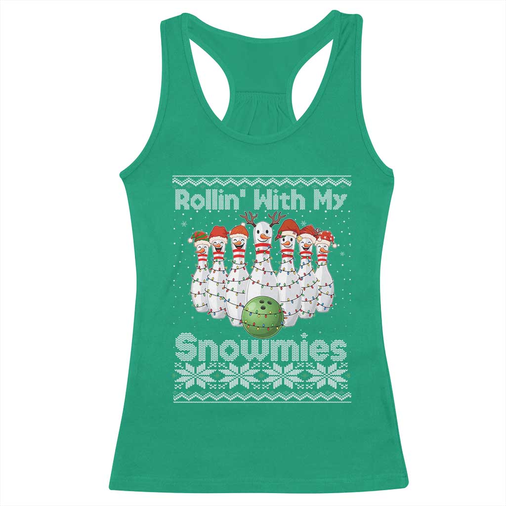 Rollin With My Snowmies Racerback Tank Top Funny Christmas Bowling Ugly Sweater Gift - Wonder Print Shop