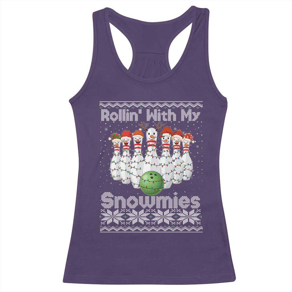 Rollin With My Snowmies Racerback Tank Top Funny Christmas Bowling Ugly Sweater Gift - Wonder Print Shop