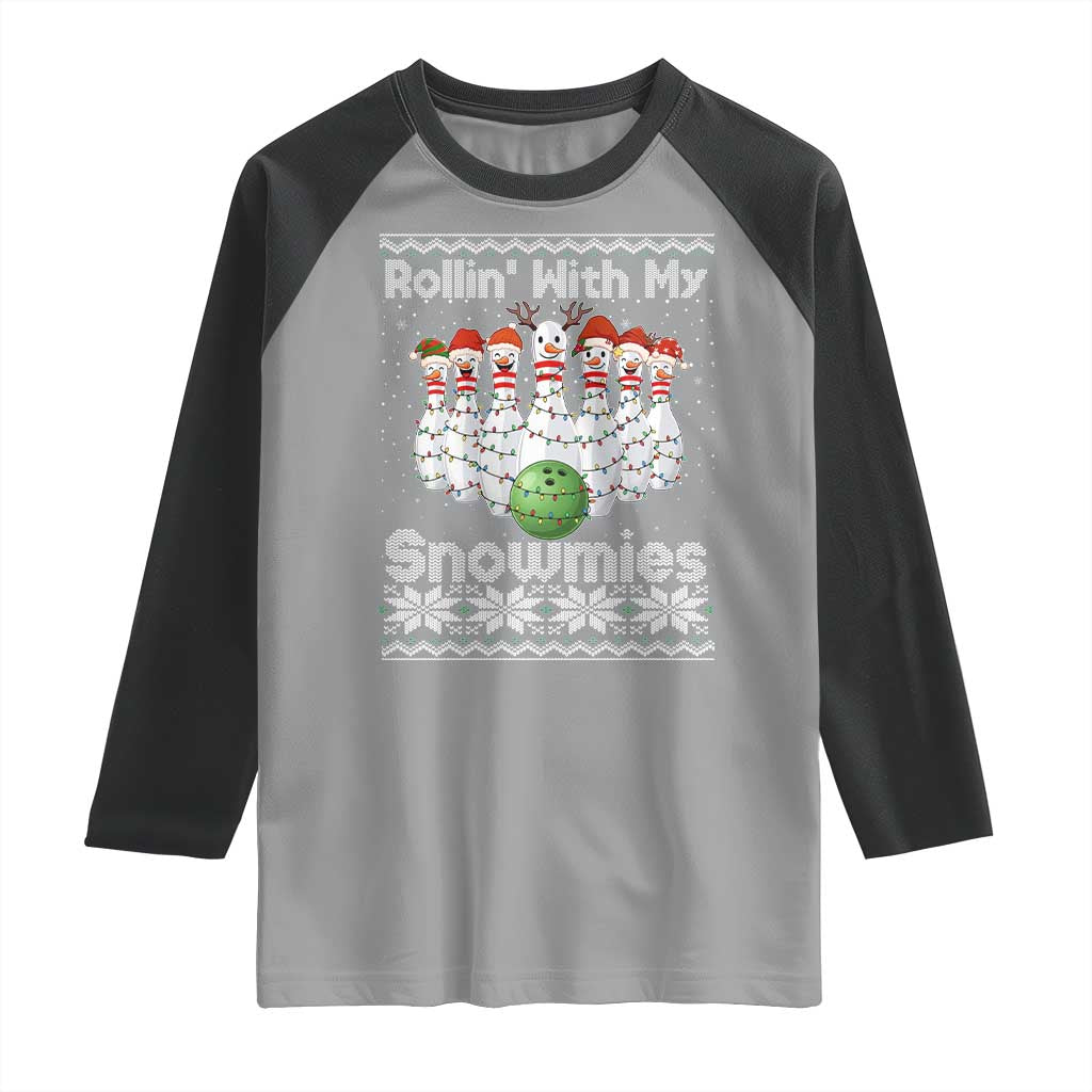 Rollin With My Snowmies Raglan Shirt Funny Christmas Bowling Ugly Sweater Gift - Wonder Print Shop