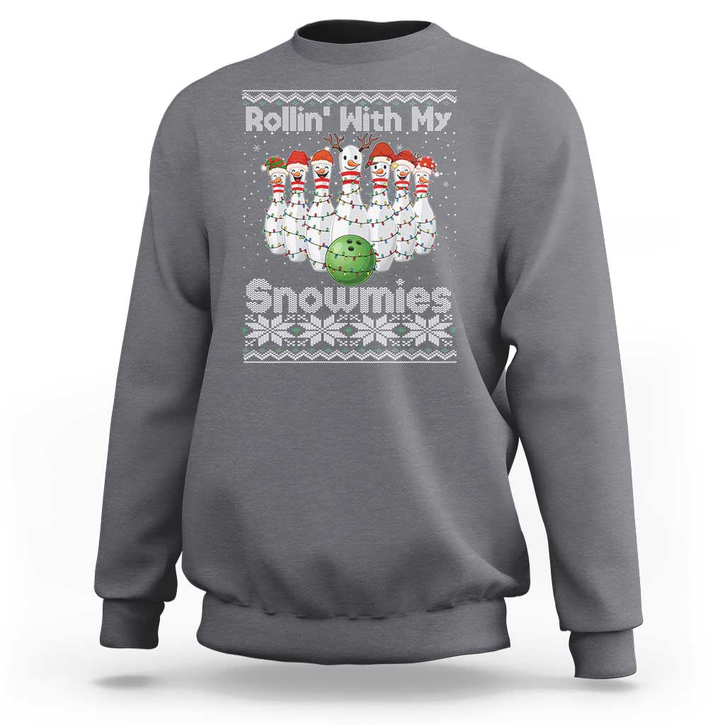 Rollin With My Snowmies Sweatshirt Funny Christmas Bowling Ugly Sweater Gift - Wonder Print Shop