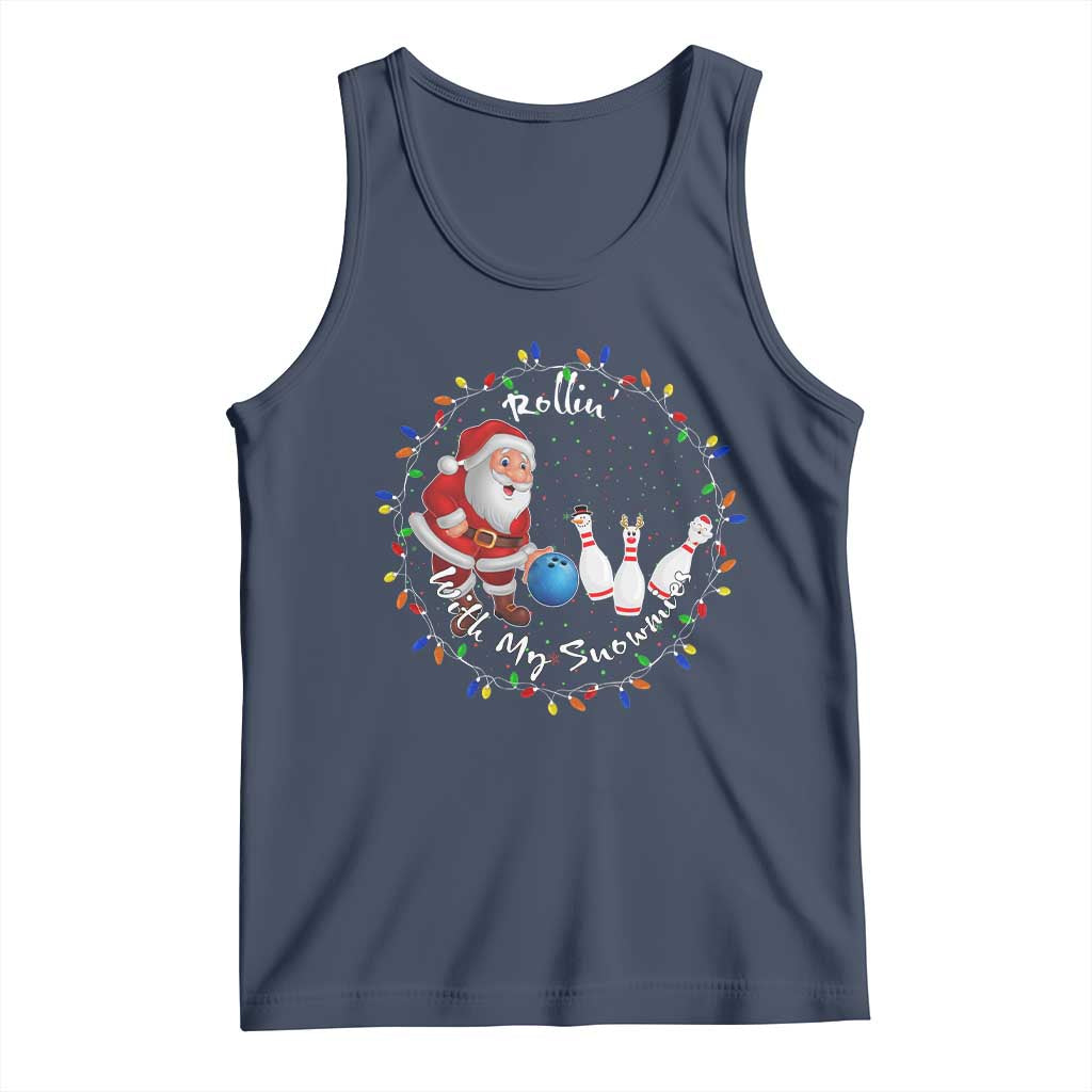 Rollin With My Snowmies Tank Top Bowling Xmas Gift - Wonder Print Shop