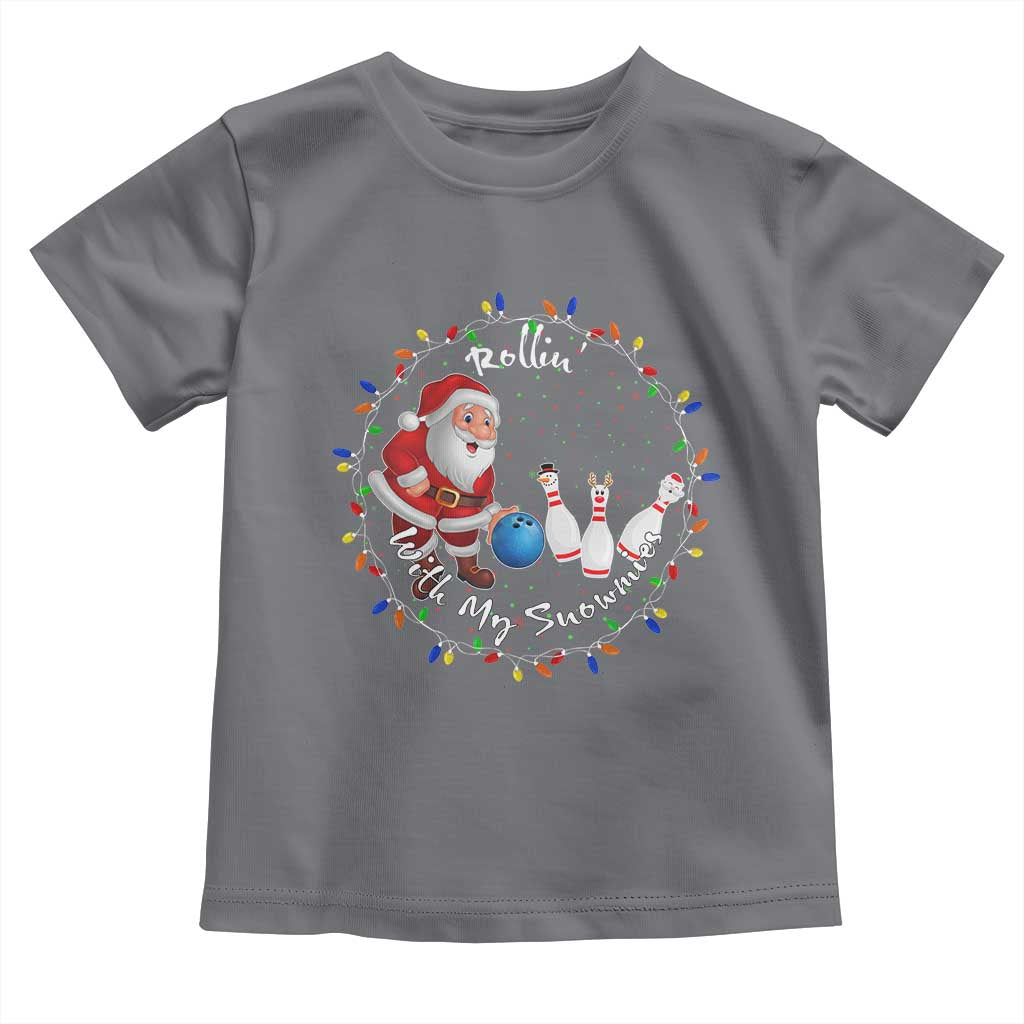 Rollin With My Snowmies Toddler T Shirt Bowling Xmas Gift - Wonder Print Shop