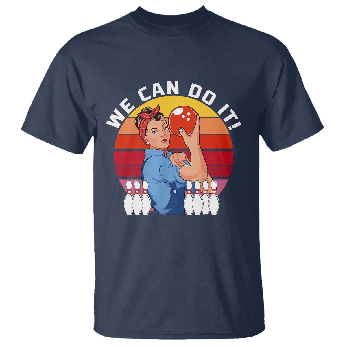 Feminist Bowling T Shirt We Can Do It - Wonder Print Shop