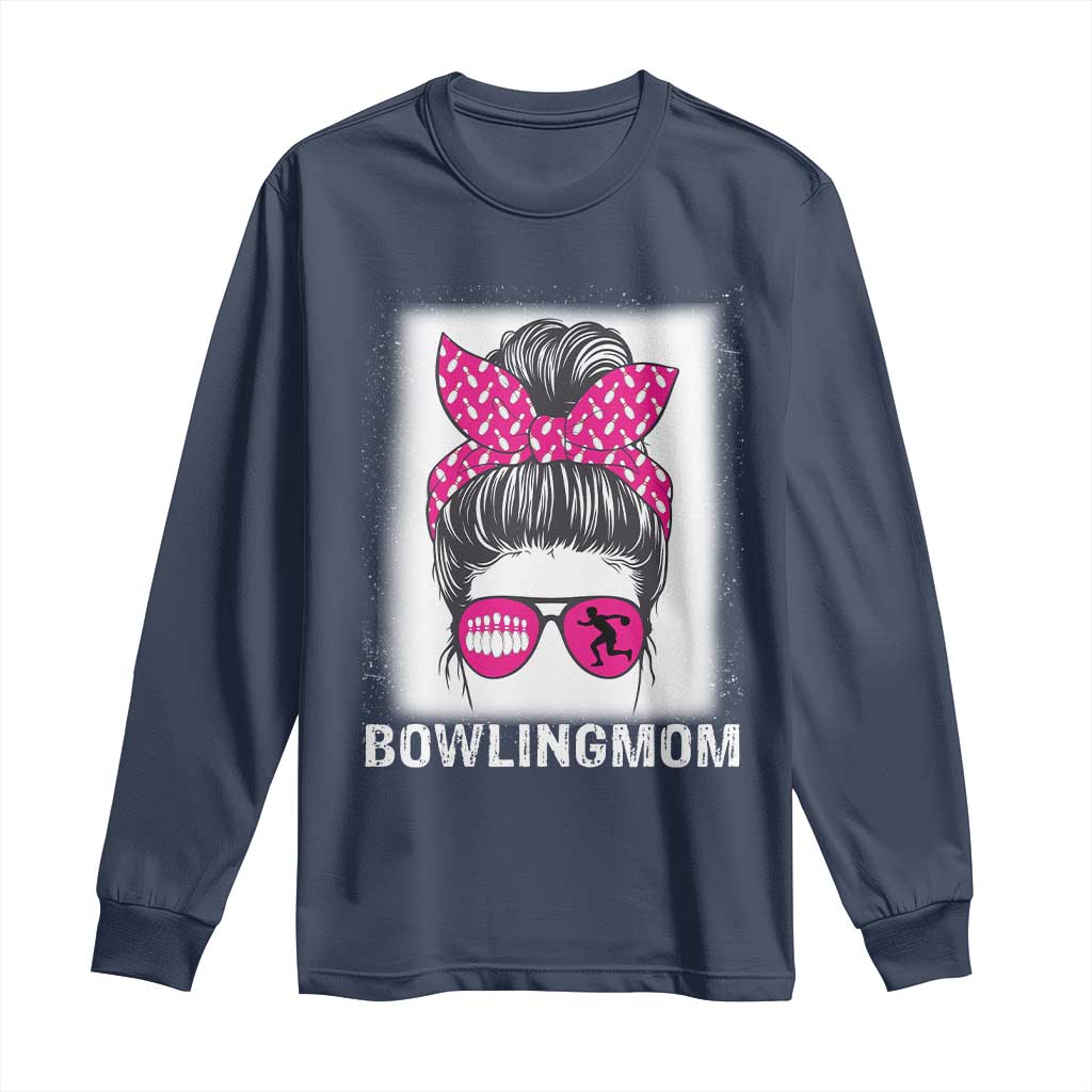 Bowling Mom Life Long Sleeve Shirt Funny Bowler Gift - Wonder Print Shop