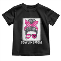 Bowling Mom Life Toddler T Shirt Funny Bowler Gift - Wonder Print Shop