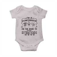 Funny Plant Lover Baby Onesie Im A Plantaholic On My Way To Get More Plants - Wonder Print Shop