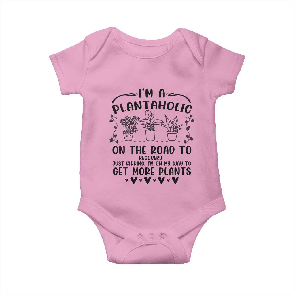 Funny Plant Lover Baby Onesie Im A Plantaholic On My Way To Get More Plants - Wonder Print Shop