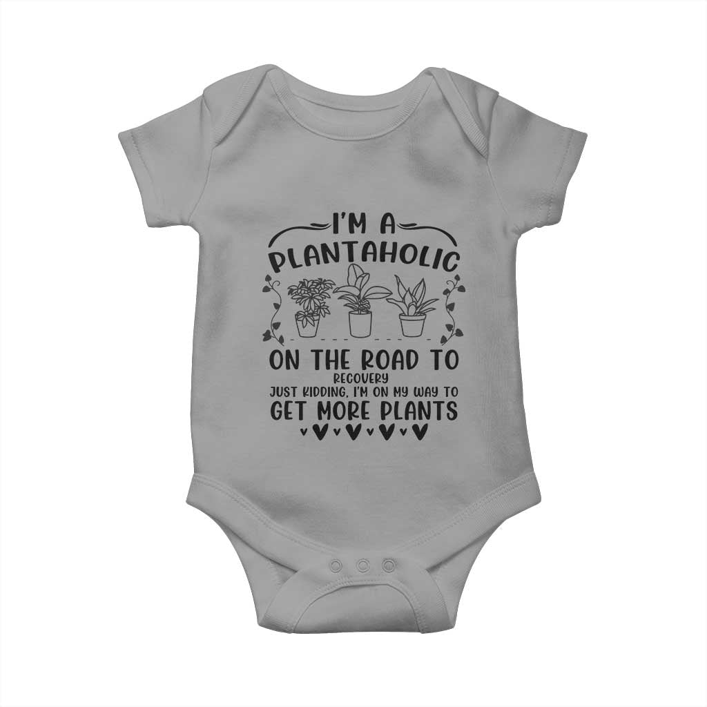 Funny Plant Lover Baby Onesie Im A Plantaholic On My Way To Get More Plants - Wonder Print Shop