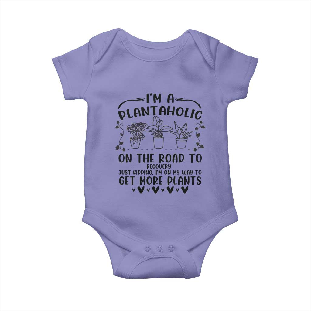 Funny Plant Lover Baby Onesie Im A Plantaholic On My Way To Get More Plants - Wonder Print Shop