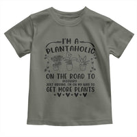 Funny Plant Lover Toddler T Shirt Im A Plantaholic On My Way To Get More Plants - Wonder Print Shop