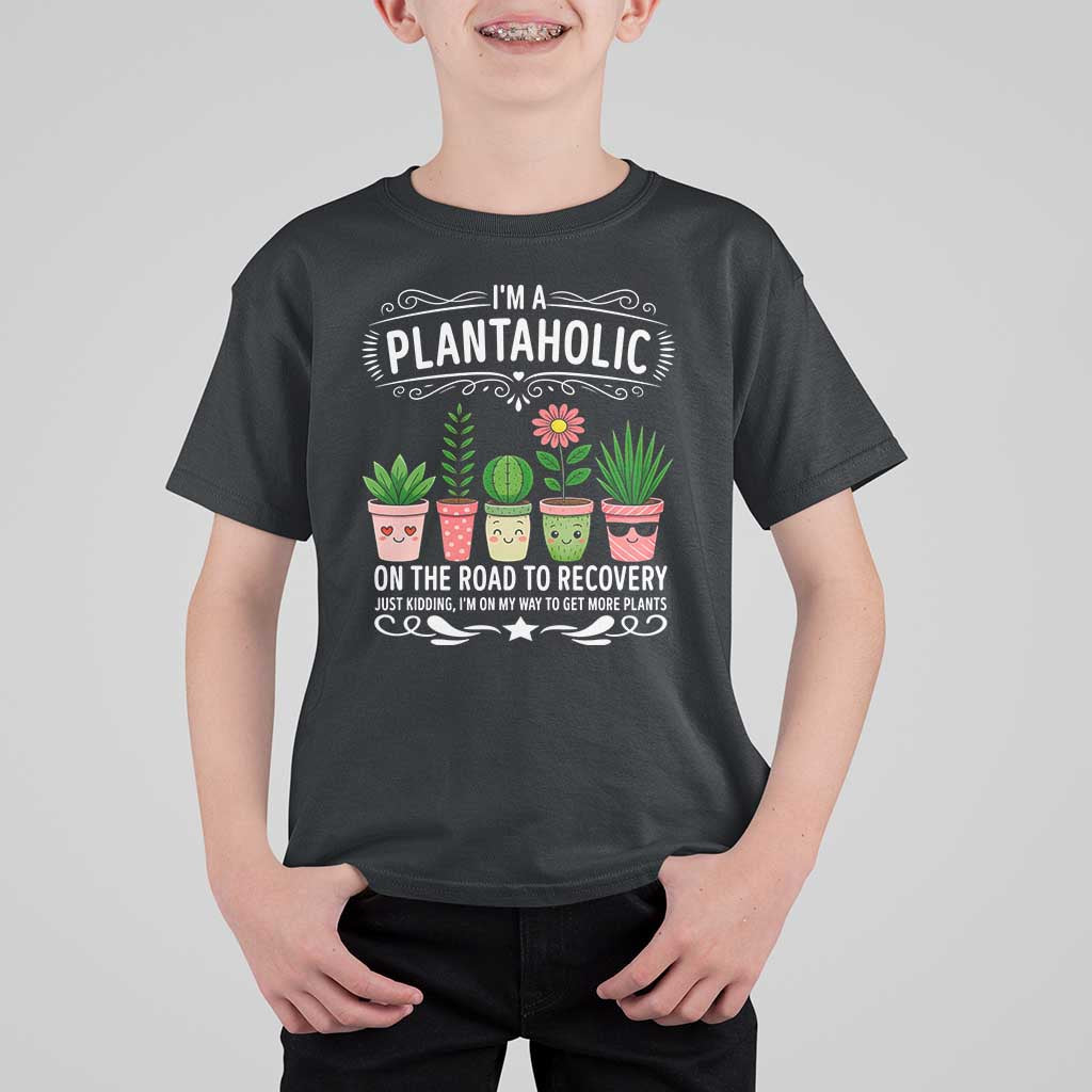 Funny Plantaholic T Shirt For Kid Im On My Way To Get More Plants - Wonder Print Shop