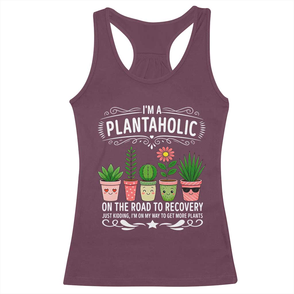 Funny Plantaholic Racerback Tank Top Im On My Way To Get More Plants - Wonder Print Shop