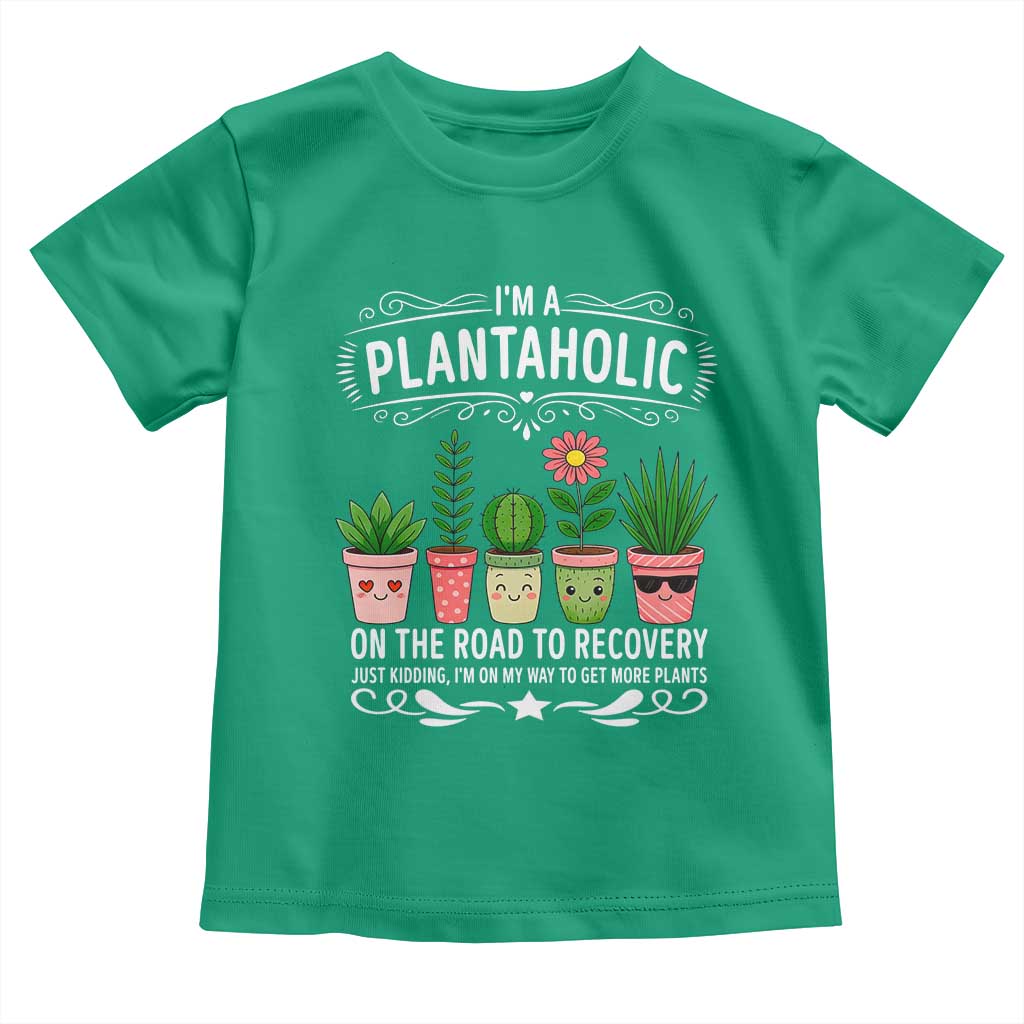 Funny Plantaholic Toddler T Shirt Im On My Way To Get More Plants - Wonder Print Shop
