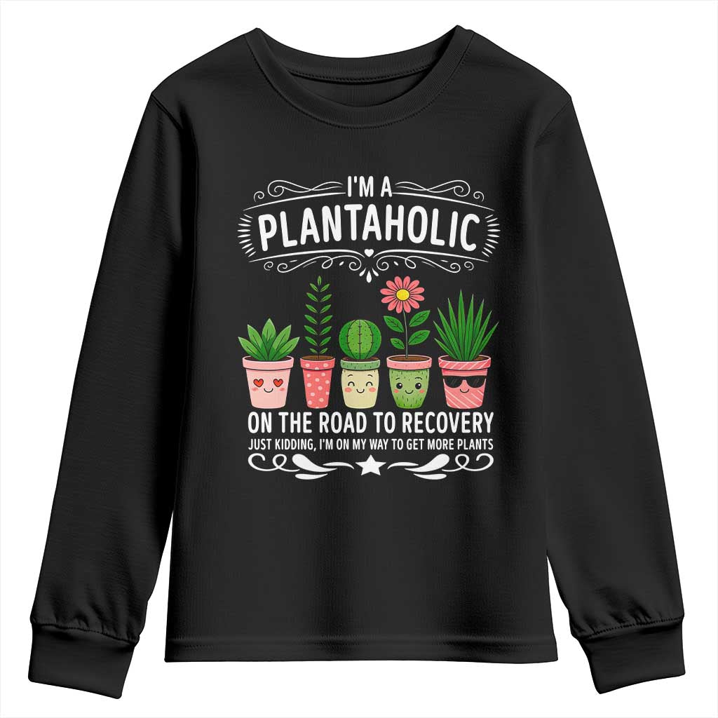 Funny Plantaholic Youth Sweatshirt Im On My Way To Get More Plants - Wonder Print Shop