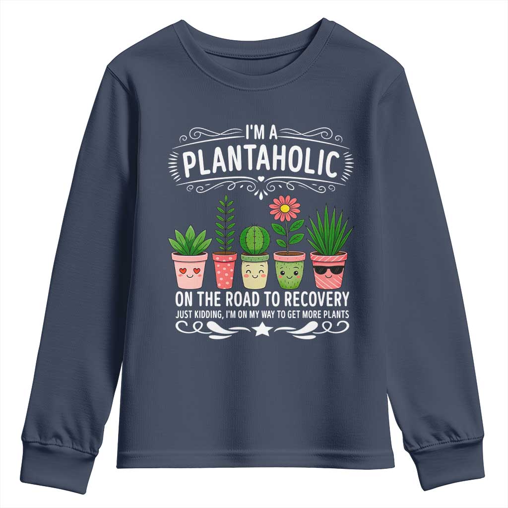 Funny Plantaholic Youth Sweatshirt Im On My Way To Get More Plants - Wonder Print Shop