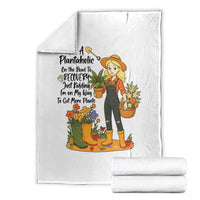 Plantaholic Throw Blanket Im On My Way To Get More Plants - Wonder Print Shop