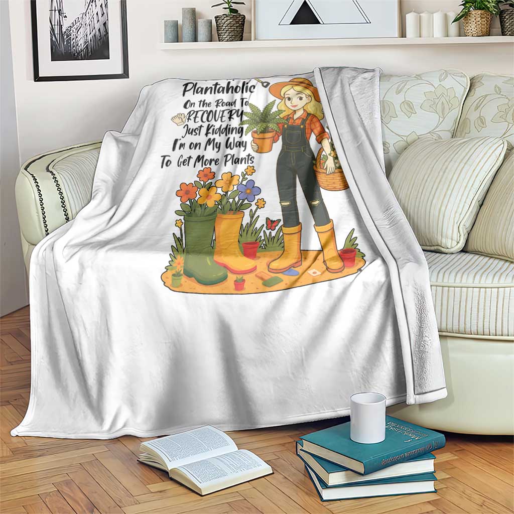 Plantaholic Throw Blanket Im On My Way To Get More Plants - Wonder Print Shop