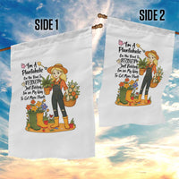 Plantaholic Garden Flag Im On My Way To Get More Plants - Wonder Print Shop