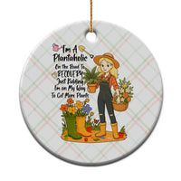 Plantaholic Ceramic Ornament Im On My Way To Get More Plants - Wonder Print Shop