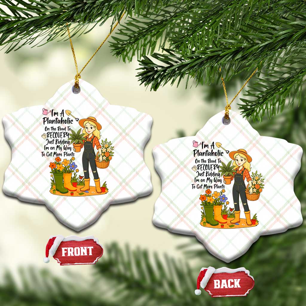 Plantaholic Ceramic Ornament Im On My Way To Get More Plants - Wonder Print Shop