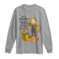Plantaholic Long Sleeve Shirt Im On My Way To Get More Plants - Wonder Print Shop