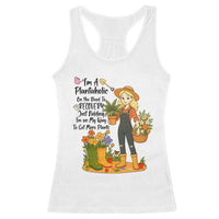 Plantaholic Racerback Tank Top Im On My Way To Get More Plants - Wonder Print Shop