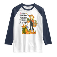 Plantaholic Raglan Shirt Im On My Way To Get More Plants - Wonder Print Shop