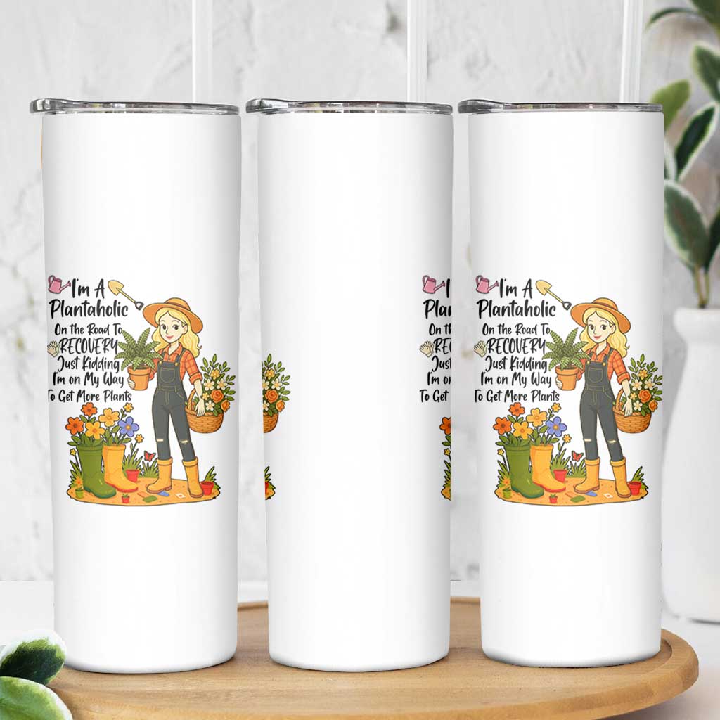 Plantaholic Skinny Tumbler Im On My Way To Get More Plants - Wonder Print Shop