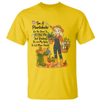 Plantaholic T Shirt Im On My Way To Get More Plants - Wonder Print Shop