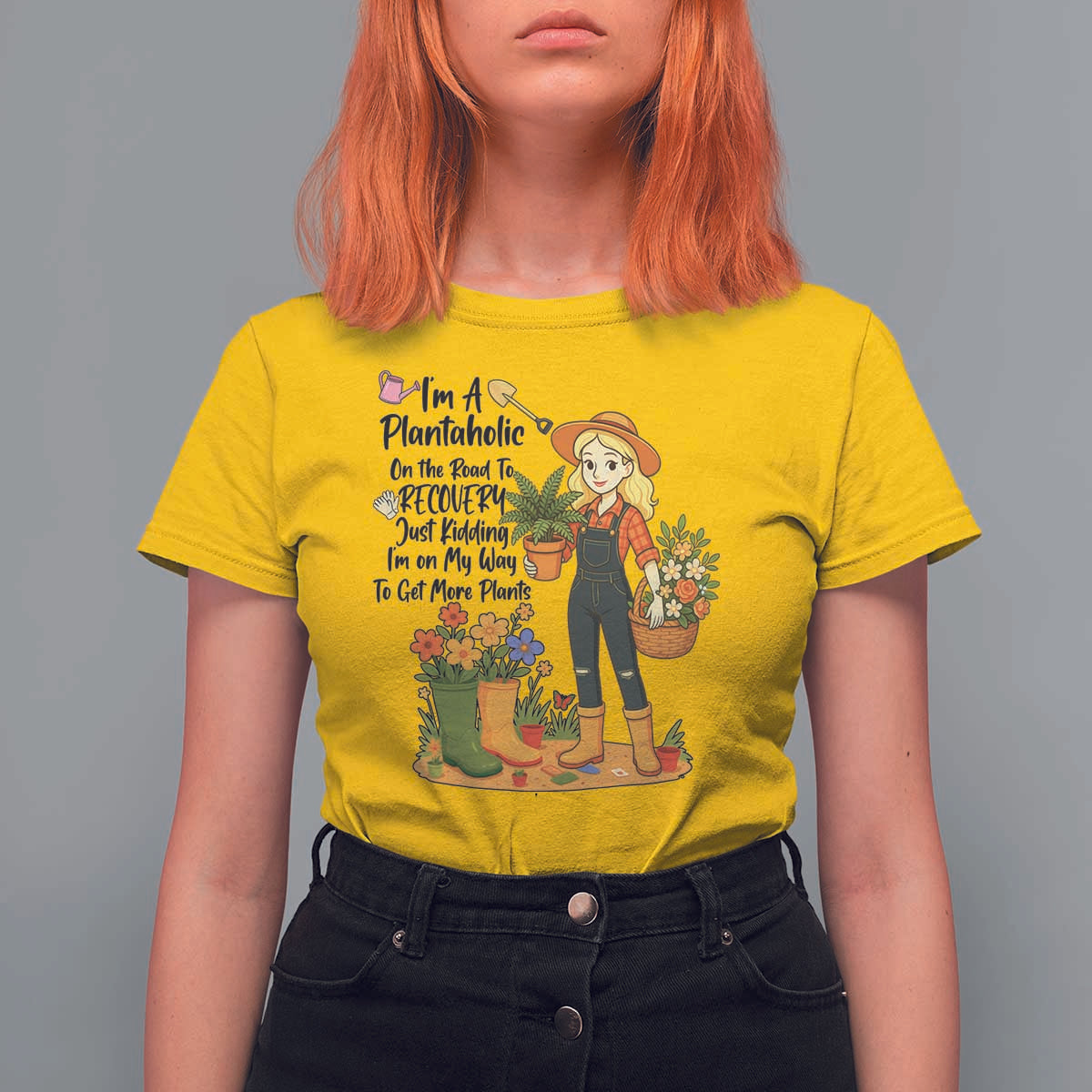 Plantaholic T Shirt For Women Im On My Way To Get More Plants - Wonder Print Shop