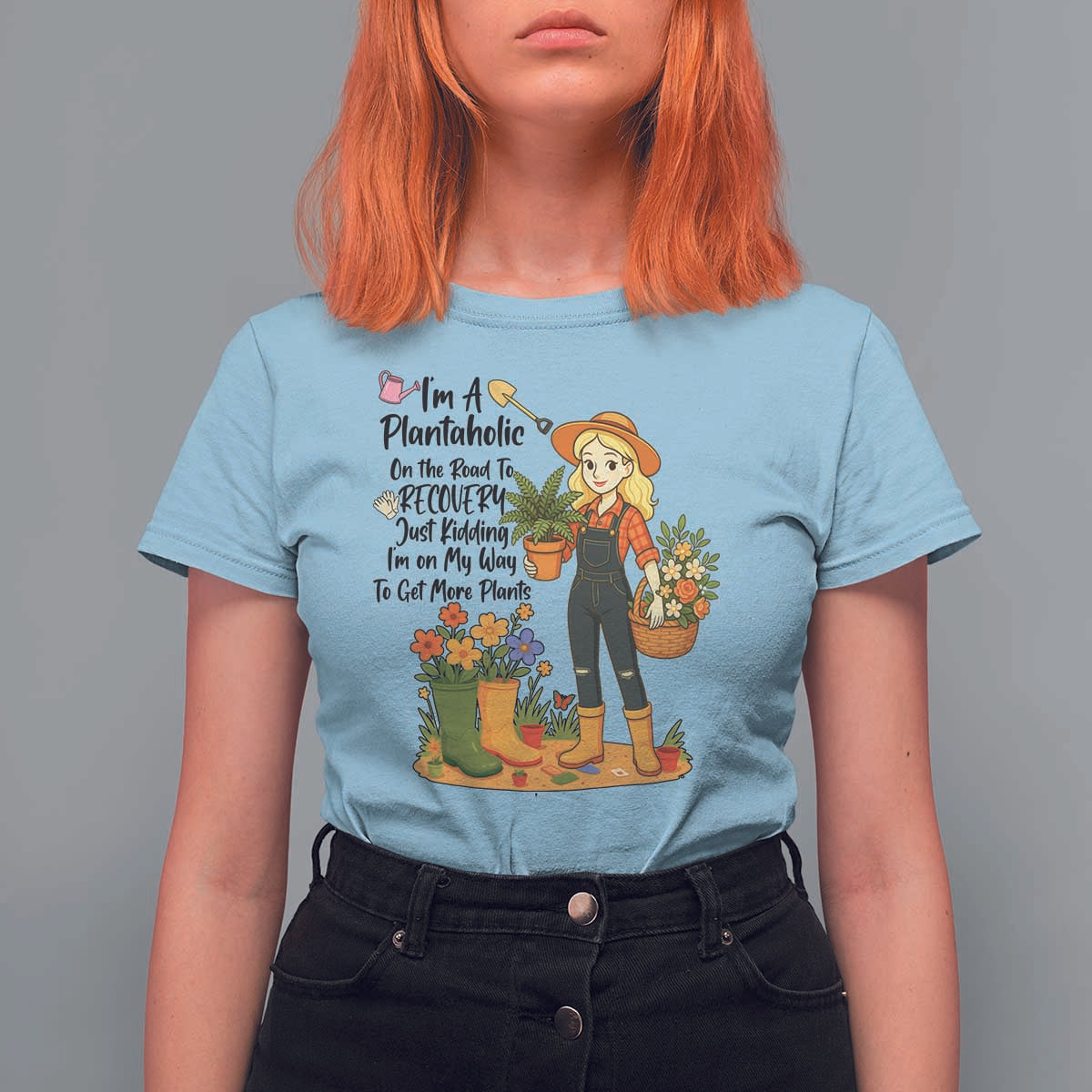 Plantaholic T Shirt For Women Im On My Way To Get More Plants - Wonder Print Shop