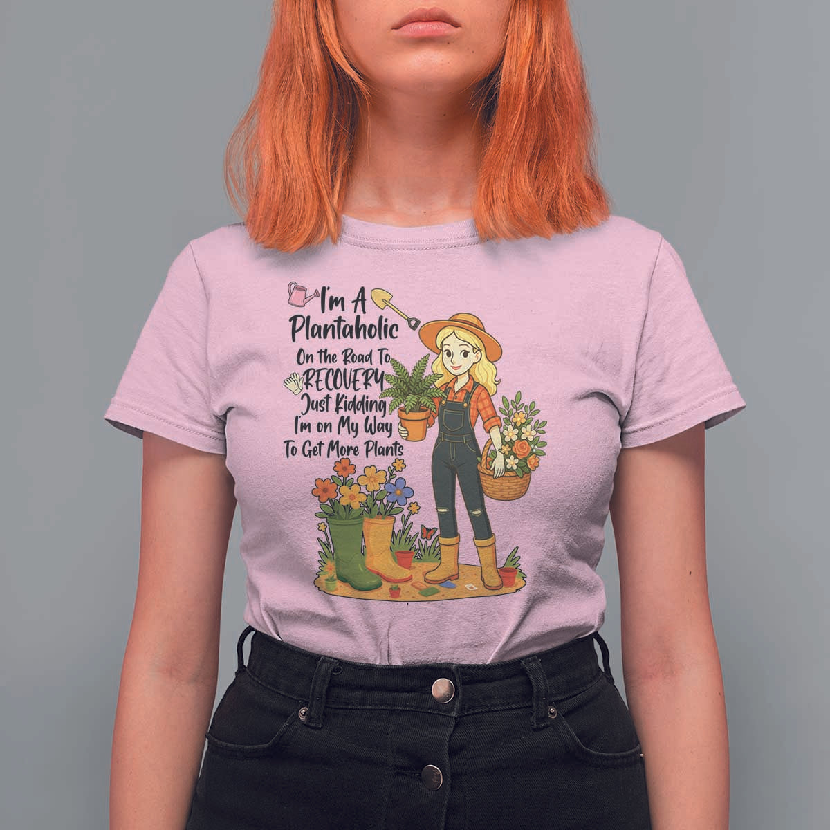 Plantaholic T Shirt For Women Im On My Way To Get More Plants - Wonder Print Shop