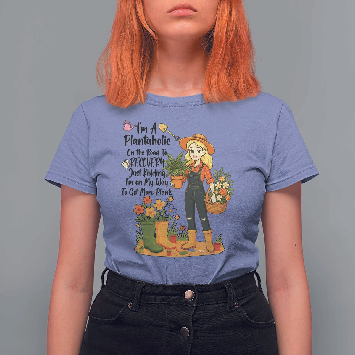 Plantaholic T Shirt For Women Im On My Way To Get More Plants - Wonder Print Shop
