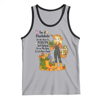 Plantaholic Tank Top Im On My Way To Get More Plants - Wonder Print Shop