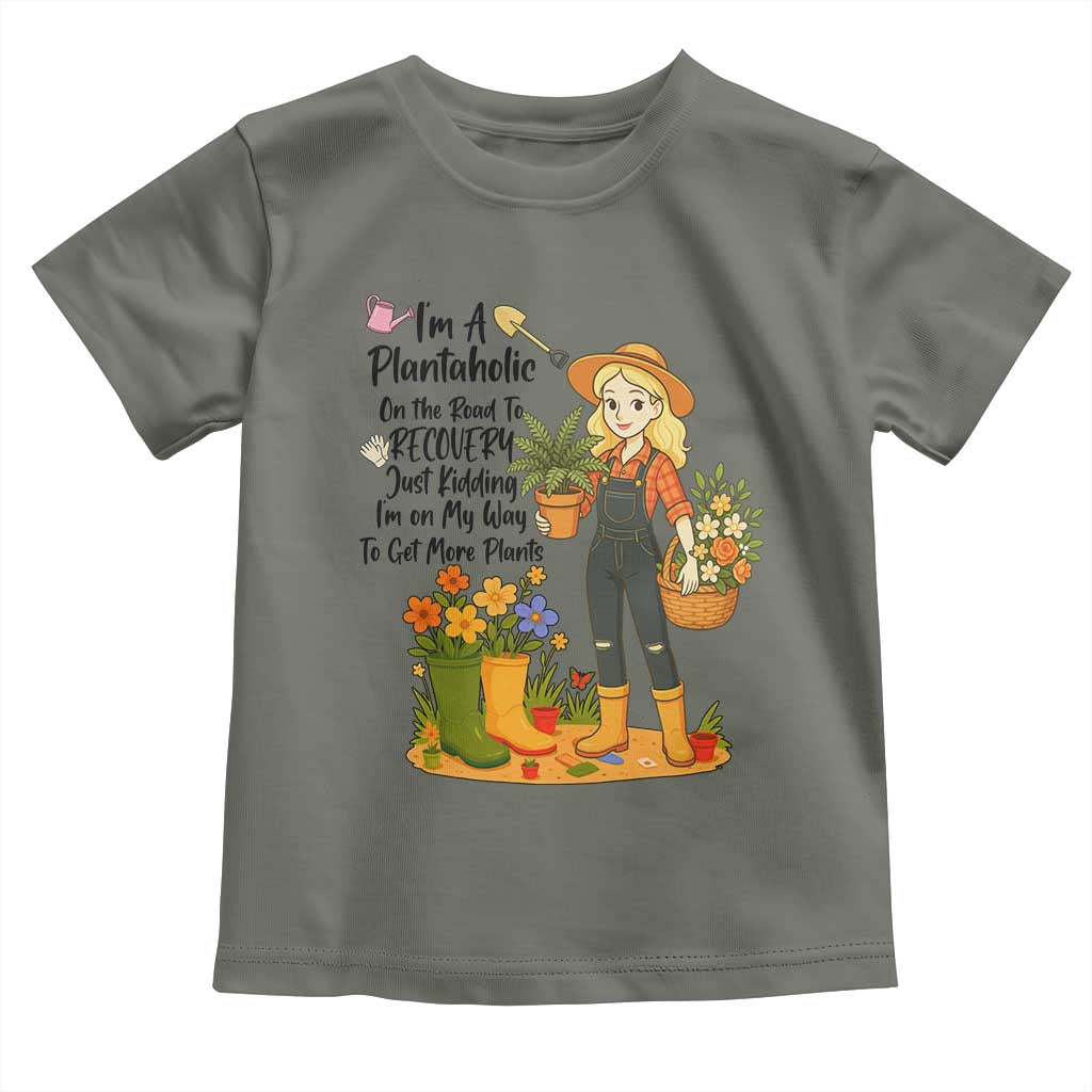 Plantaholic Toddler T Shirt Im On My Way To Get More Plants - Wonder Print Shop