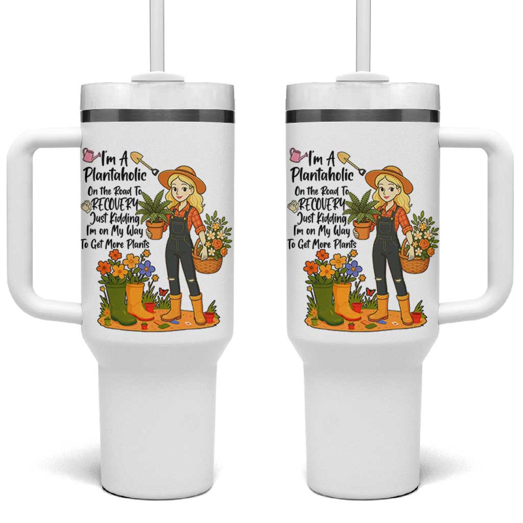 Plantaholic Tumbler With Handle Im On My Way To Get More Plants - Wonder Print Shop