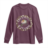 Gardening Lover Gift Long Sleeve Shirt Life Is Better In The Garden - Wonder Print Shop