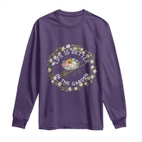 Gardening Lover Gift Long Sleeve Shirt Life Is Better In The Garden - Wonder Print Shop