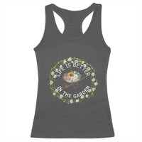 Gardening Lover Gift Racerback Tank Top Life Is Better In The Garden - Wonder Print Shop