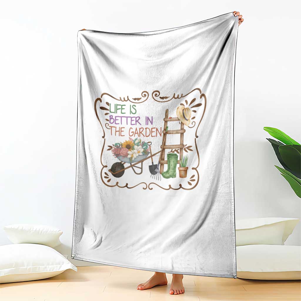 Life Is Better In The Garden Throw Blanket Funny Gardening Quote - Wonder Print Shop