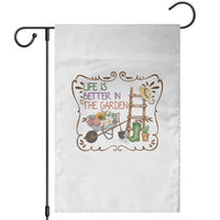 Life Is Better In The Garden Garden Flag Funny Gardening Quote - Wonder Print Shop