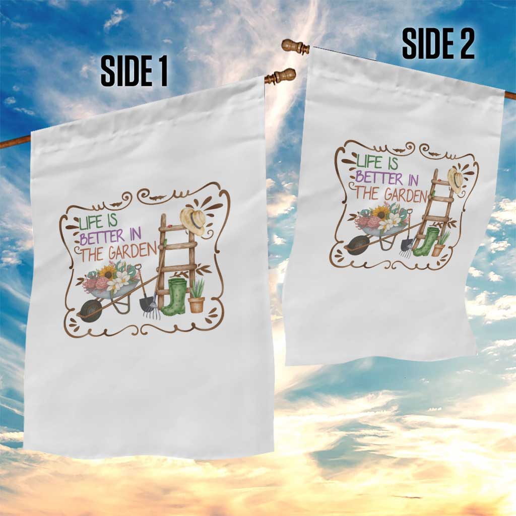 Life Is Better In The Garden Garden Flag Funny Gardening Quote - Wonder Print Shop