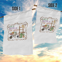 Life Is Better In The Garden Garden Flag Funny Gardening Quote - Wonder Print Shop