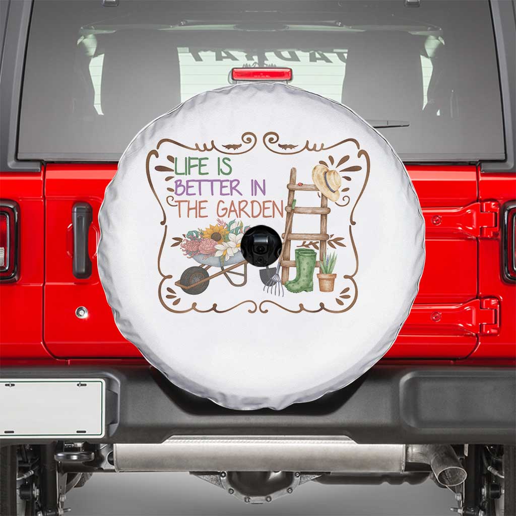 Life Is Better In The Garden Spare Tire Cover Funny Gardening Quote - Wonder Print Shop