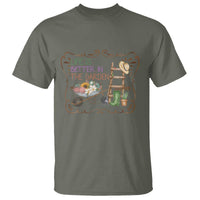 Life Is Better In The Garden T Shirt Funny Gardening Quote - Wonder Print Shop