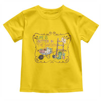 Life Is Better In The Garden Toddler T Shirt Funny Gardening Quote - Wonder Print Shop